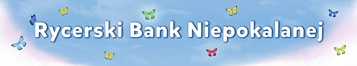 Rycerski Bank Niepokalanej